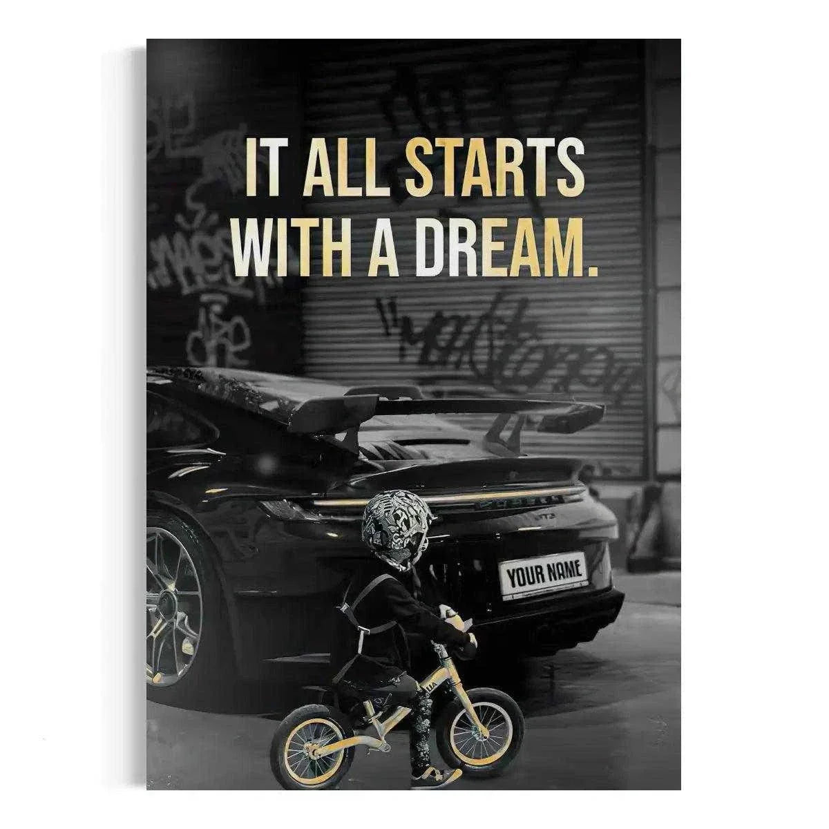 It all starts with a dream - Dein Wunschkennzeichen - Leinwandbild Motivation